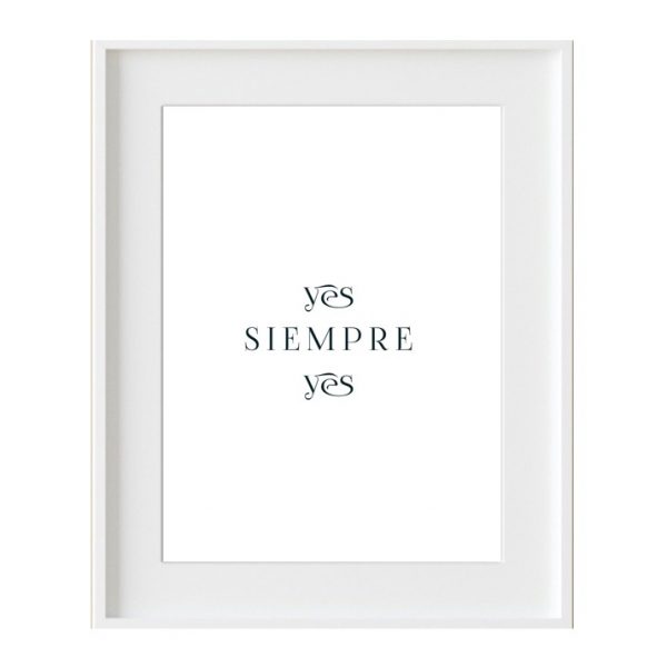 Cuadro frase "siempre si"